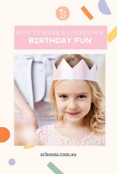 How to make a Lockdown Birthday FUN